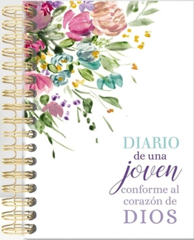 Spiral-bound Diario de Una Joven Conforme Al Corazón de Dios [Spanish] Book
