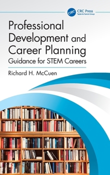 Hardcover Professional Development and Career Planning: Guidance for Stem Careers Book