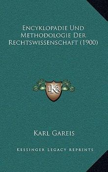 Encyklopadie Und Methodologie Der Rechtswissenschaft (1900)