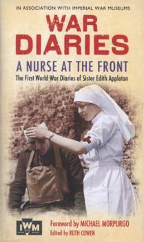 A Nurse at the Front: The First World War Diaries of Sister Edith Appleton