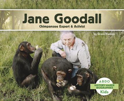 Paperback Jane Goodall: Chimpanzee Expert & Activist Book