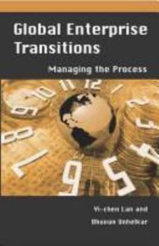 Paperback Global Enterprise Transitions: Managing the Process Book