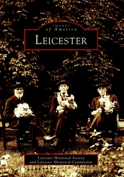 Leicester - Book  of the Images of America: Massachusetts
