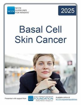 NCCN Guidelines for Patients® Basal Cell Skin Cancer