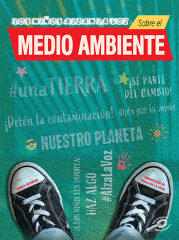 Paperback Sobre El Medio Ambiente: Kids Speak Out about the Environment Book