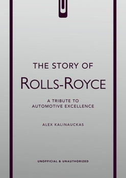 Hardcover The Story of Rolls-Royce Book