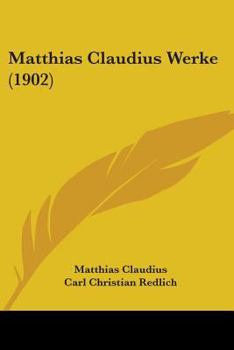 Paperback Matthias Claudius Werke (1902) Book