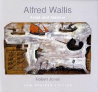 Hardcover Alfred Wallis - Artist and Mariner Book