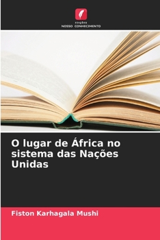 Paperback O lugar de África no sistema das Nações Unidas [Portuguese] Book