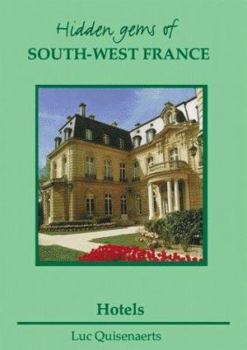 Hardcover Hidden Gems of the Dordogne and the South West of France Book