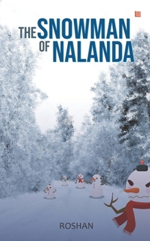 Paperback The Snowman of Nalanda Book