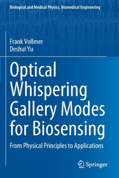 Paperback Optical Whispering Gallery Modes for Biosensing: From Physical Principles to Applications Book