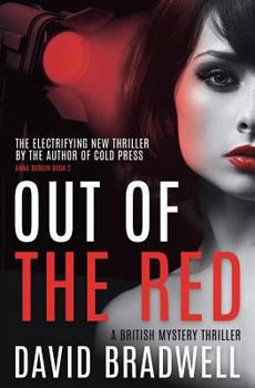 Paperback Out Of The Red: A Gripping British Mystery Thriller - Anna Burgin Book 2 Book