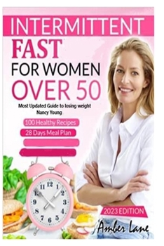 Paperback Intermittent Fast For Women over 50: Most Updated Guide to lose weight, reset metabolism Book