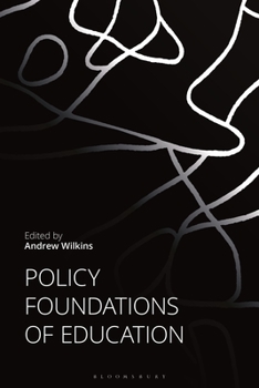 Hardcover Policy Foundations of Education Book