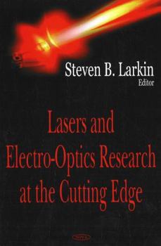 Hardcover Lasers And Electro-Optics Research at the Cutting Edge Book