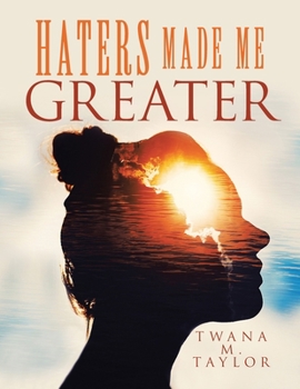 Paperback Haters Made Me Greater Book