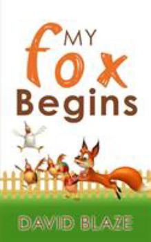 Paperback My Fox Begins Book