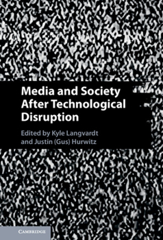 Hardcover Media and Society After Technological Disruption Book