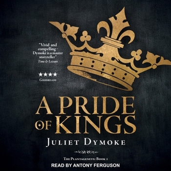 A Pride of Kings - Book #1 of the Plantagenets