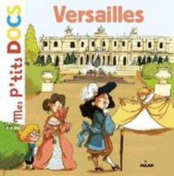 Versailles - Book  of the Mes p'tits docs