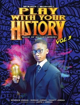 Hardcover Play with Your History Vol. 3: Book of History Makers Book