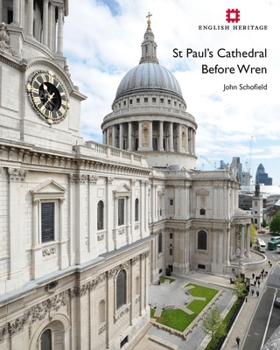 Hardcover St Paul's Cathedral Before Wren Book