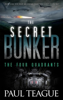 Paperback The Secret Bunker: The Four Quadrants Book