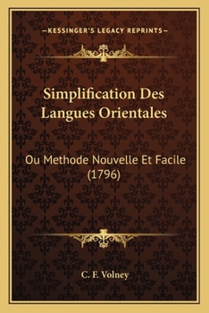 Paperback Simplification Des Langues Orientales: Ou Methode Nouvelle Et Facile (1796) [French] Book