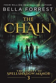 The Chain - Book #3 of the Secret of Spellshadow Manor