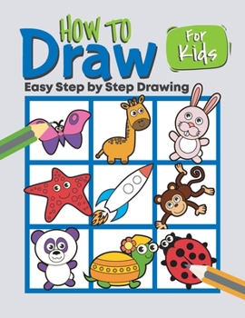 Paperback How to Draw for Kids: Step by Step Book