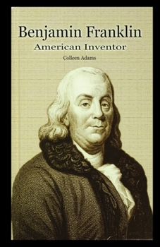 Paperback Benjamin Franklin: American Inventor Book
