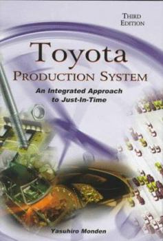 Hardcover Toyoto Production System: An Integrated Approach to Just-In-Time Book