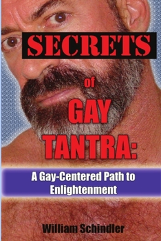 Paperback Secrets of Gay Tantra: A Gay-Centered Path to Enlightenment Book