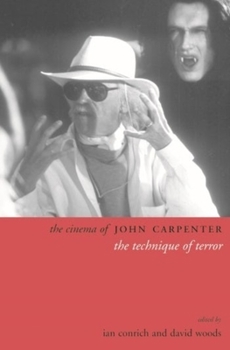 Hardcover The Cinema of John Carpenter: The Technique of Terror Book