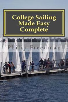 Paperback College Sailing Made Easy Complete Book