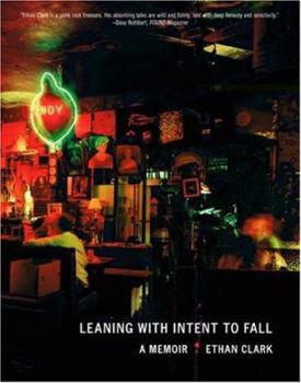 Paperback Leaning with Intent to Fall: A Memoir Book