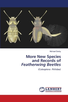 Paperback More New Species and Records of Featherwing Beetles Book