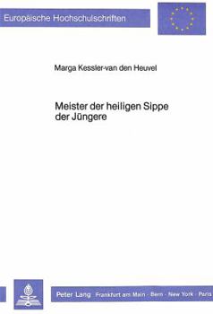 Paperback Meister Der Heiligen Sippe Der Juengere [German] Book