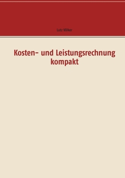 Paperback Kosten- und Leistungsrechnung kompakt [German] Book