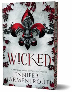Wicked - Book #1 of the A Wicked Trilogy