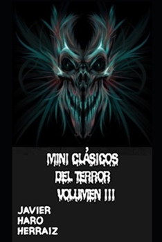 Paperback Mini Clásicos del Terror Volumen III [Spanish] Book