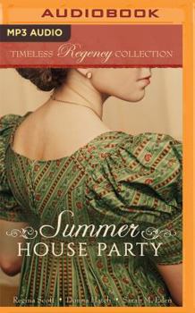 Summer House Party - Book  of the Timeless Regency Collection