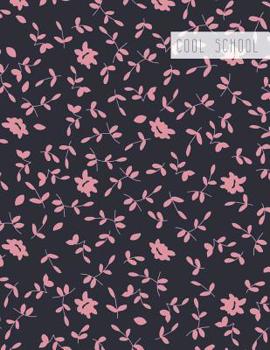 Paperback Cool School: Large College Ruled Notebook for Homework School or Work Soft Pink Flower Pattern on Dark Background Book