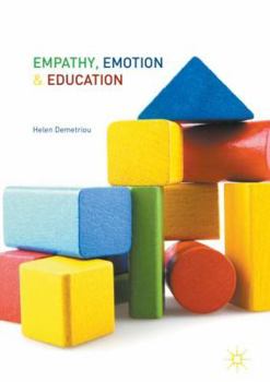 Hardcover Empathy, Emotion and Education Book