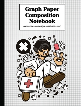 Graph Paper Composition Notebook Quad Rule 5x5 Grid Paper | 150 Sheets (Large, 8.5 x 11"): Running Doctor