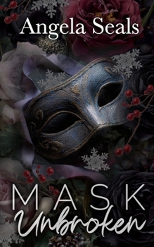 Paperback Mask Unbroken: High Class Society Holiday Book