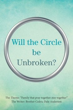 Paperback Will the Circle Be Unbroken? Book