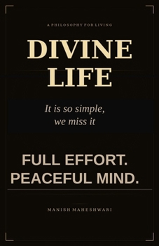 Paperback Divine Life: It is so simple, we miss it Book