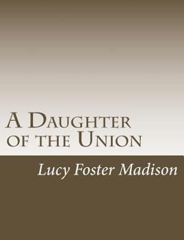 Paperback A Daughter of the Union Book